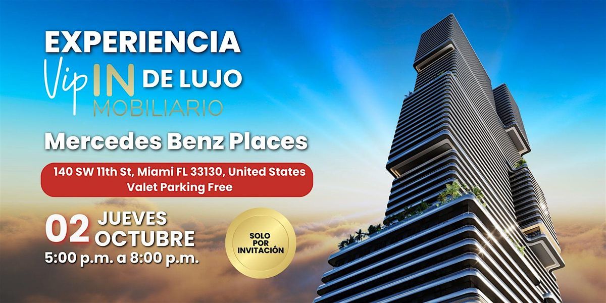 Experiencia VIP Inmobiliaria de Lujo | 2 de Octubre