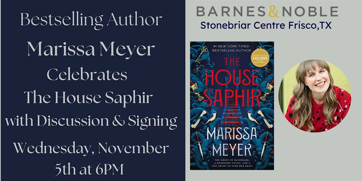Marissa Meyer celebrates THE HOUSE SAPHIR at B&N-Frisco, TX