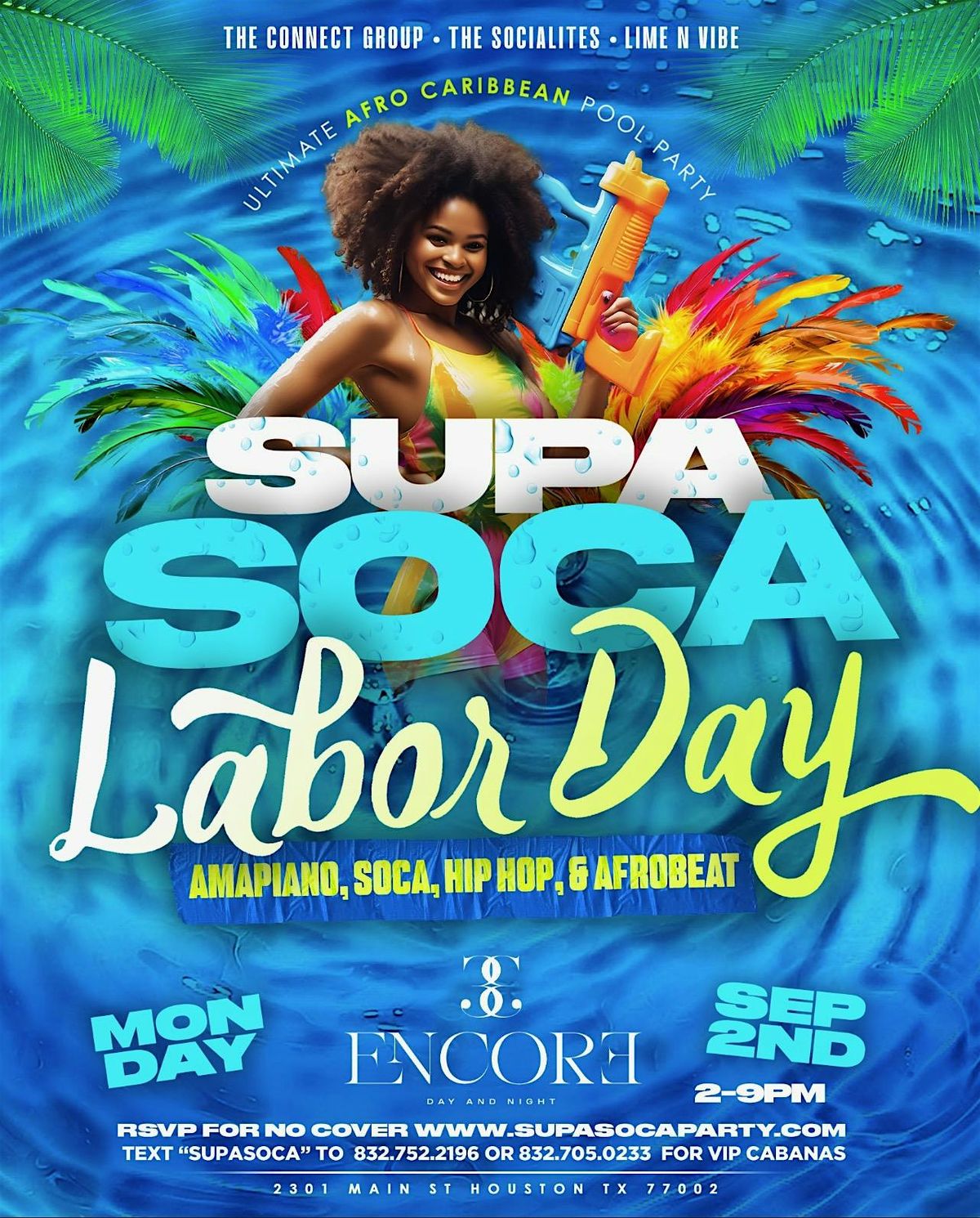 SUPA SOCA - LABOR DAY POOL & DAY PARTY 2-10PM | MON SEP 1ST  @ ENCORE