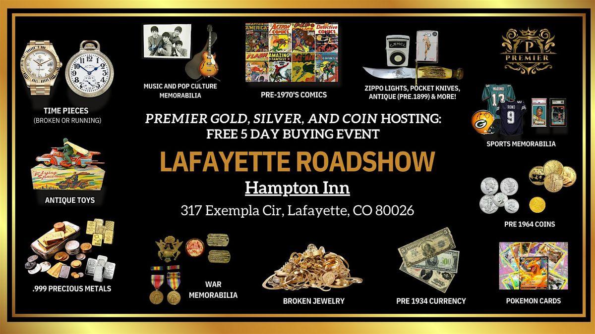 Lafayette, CO Roadshow: Free 5-Day Only Buying Event!