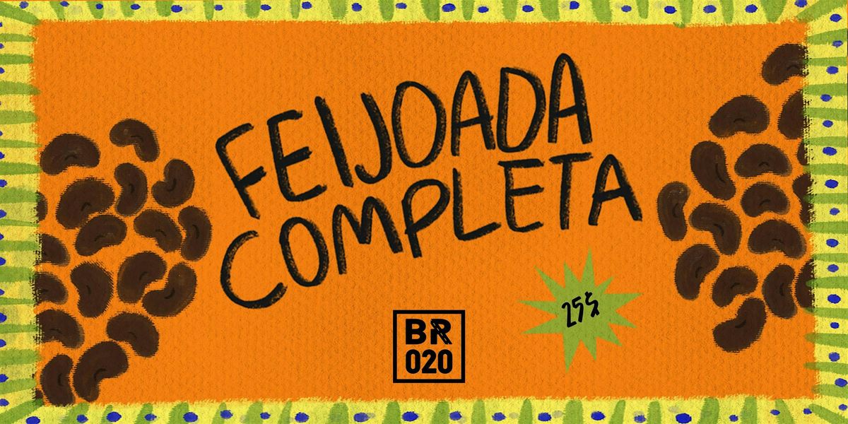 Cumbuca x BR020 presents: Feijoada Completa