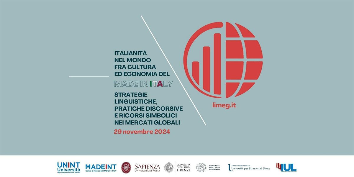 Italianit\u00e0 nel mondo fra cultura ed economia del Made in Italy - giorno II