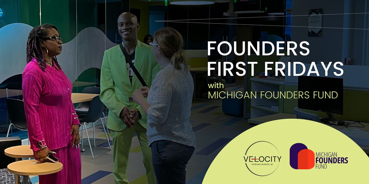 Michigan Founders Fund: Founders First Fridays: September