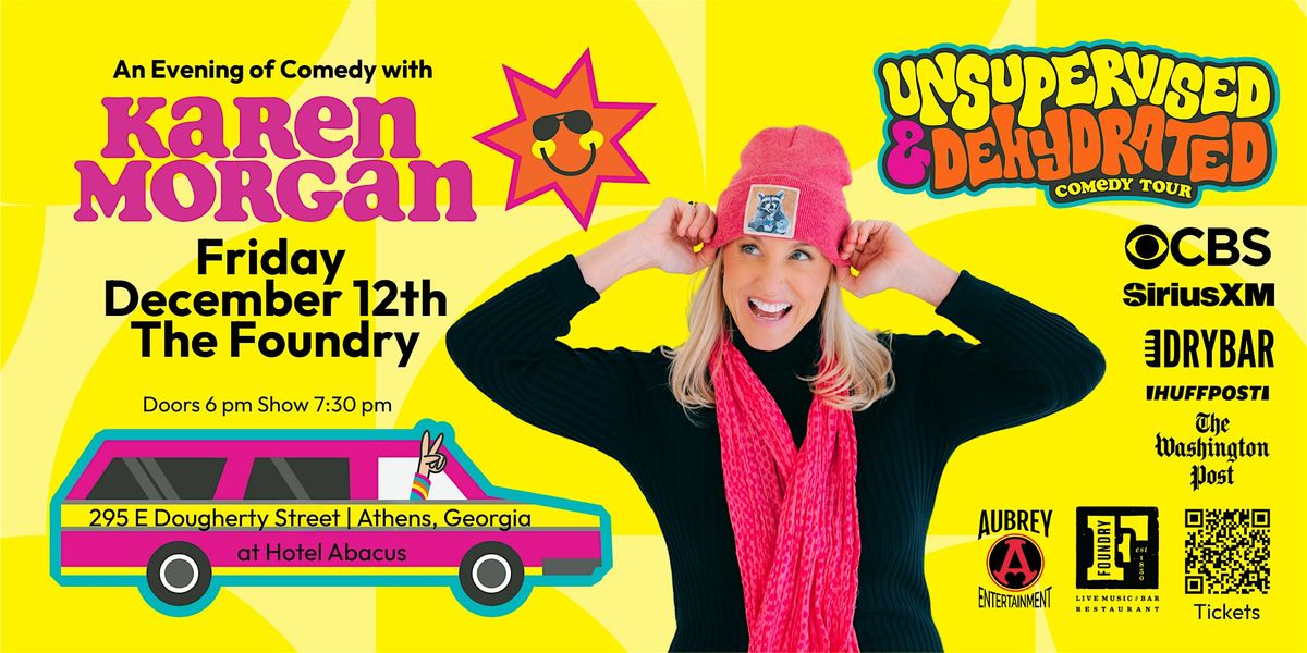 An evening of Comedy with Karen Morgan @ The Foundry at Hotel Abacus