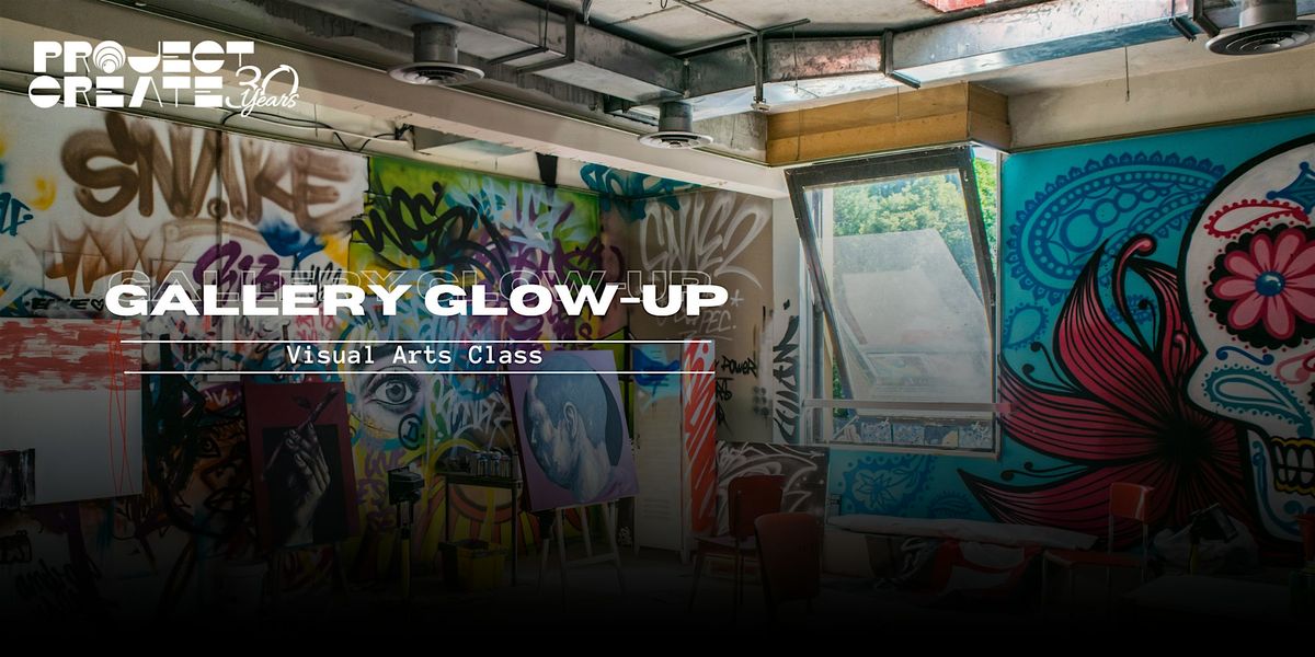 Gallery Glow-Up: Visual Art Class (FREE in Washington, DC)