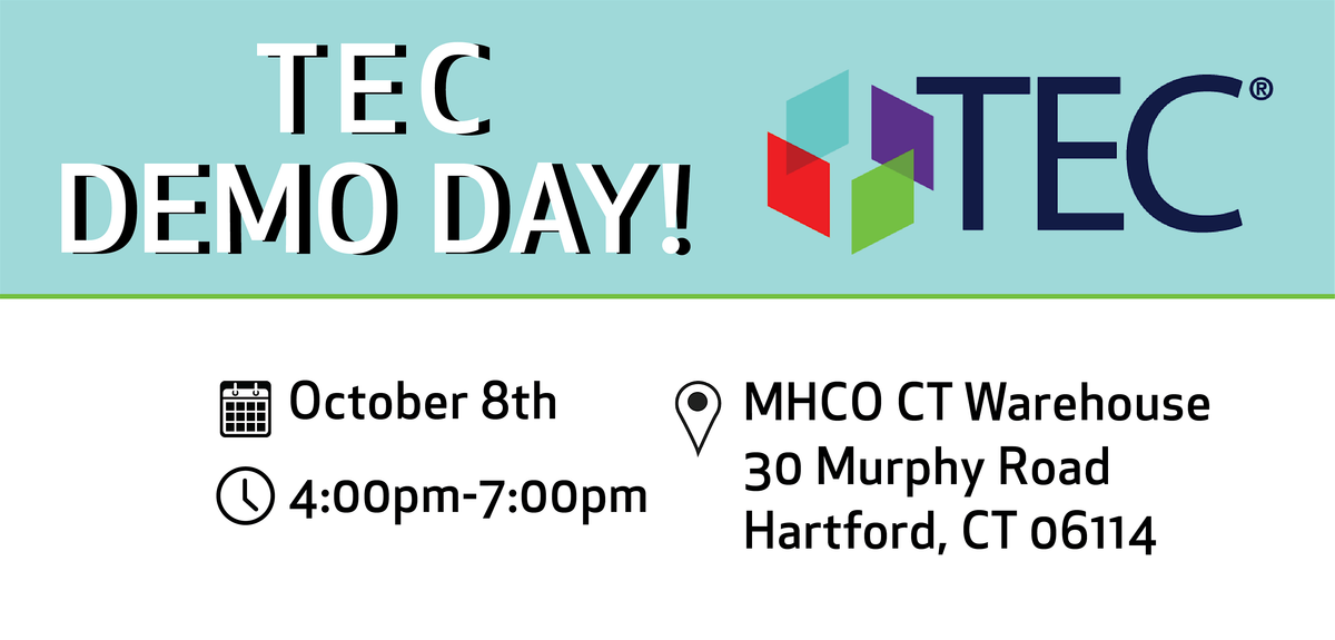 TEC Demo Day @ MHCO CT!