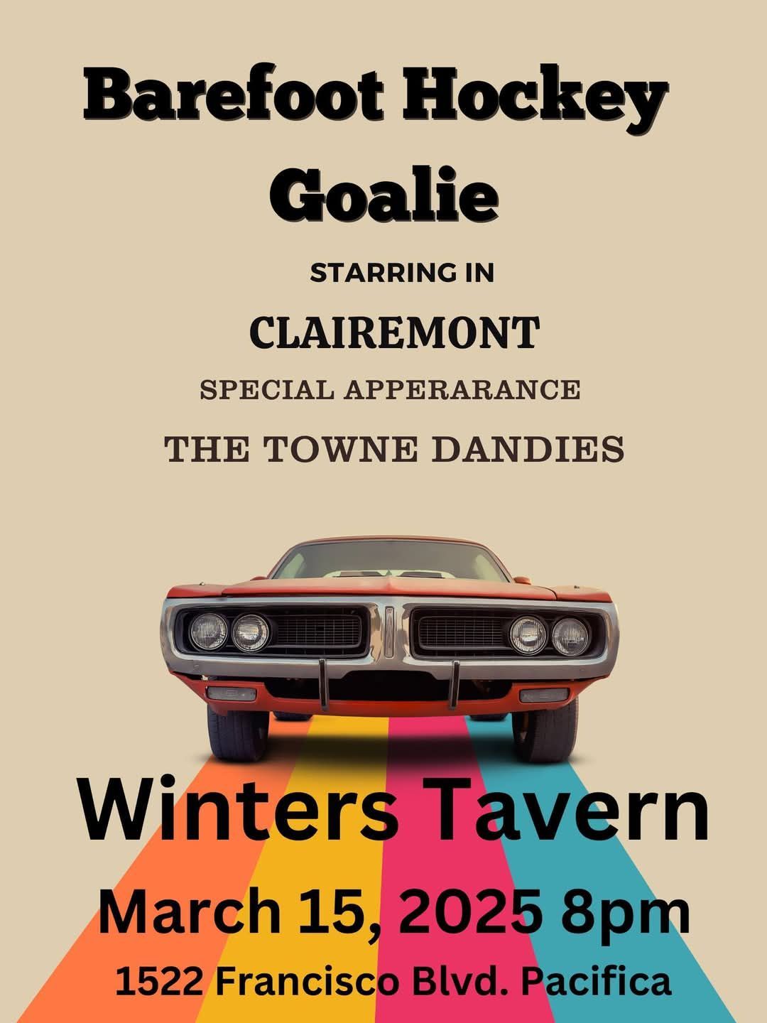 Barefoot Hockey Goalie\/The Towne Dandies