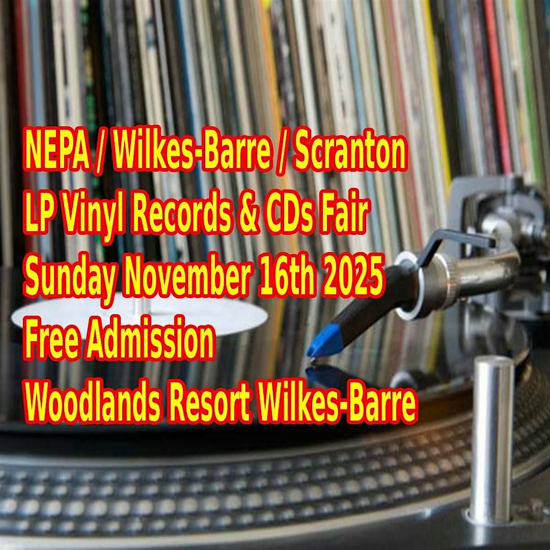 NEPA LP Vinyl Records & CDs Show- Scranton \/ Wilkes-Barre \u2013 Free Admission