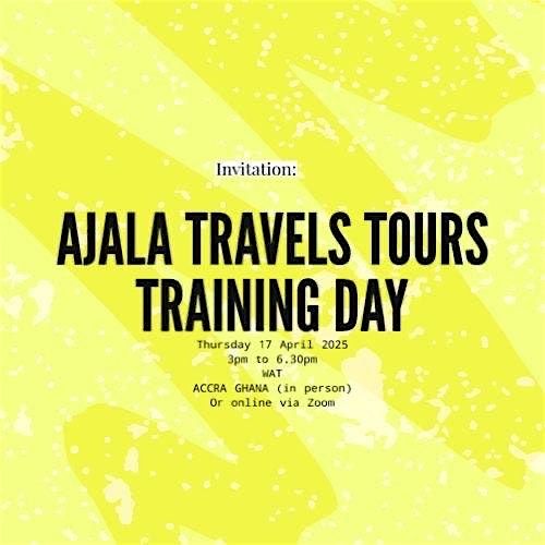 AJALA TRAVELS TOURS TRAINING DAY