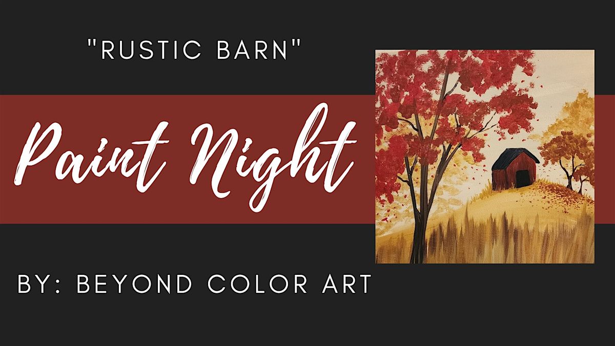 "Rustic Barn" Paint Night