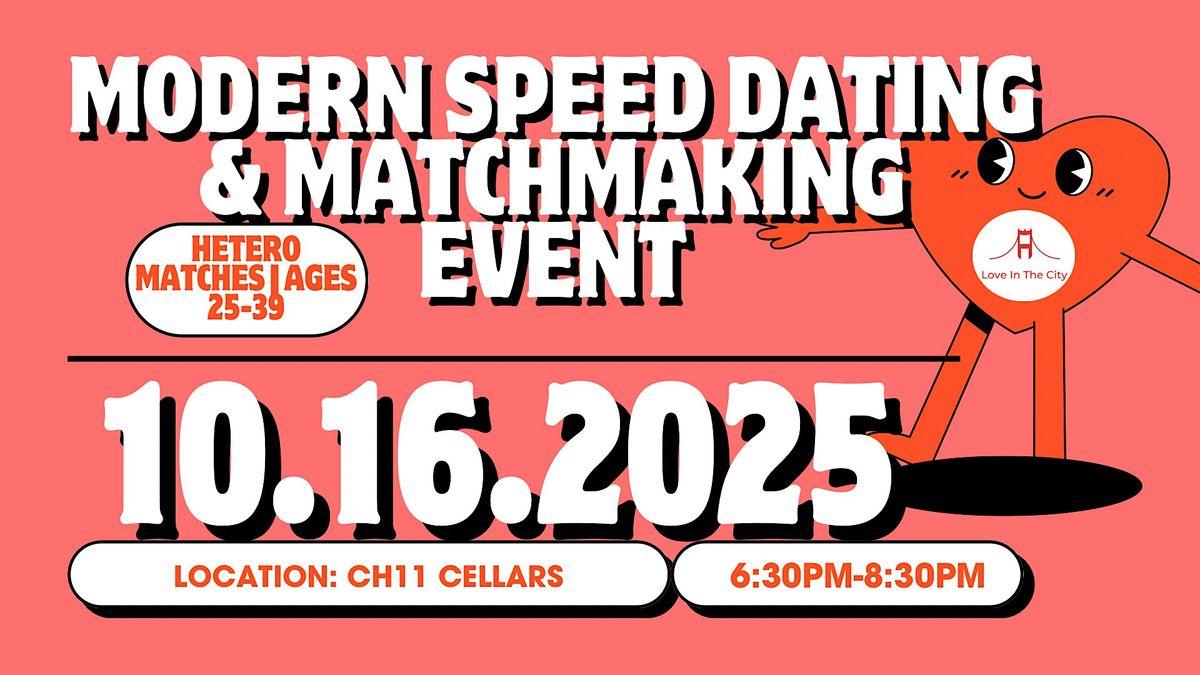 Modern Speed Dating | San Jose | Hetero Matches | Ages 25-39