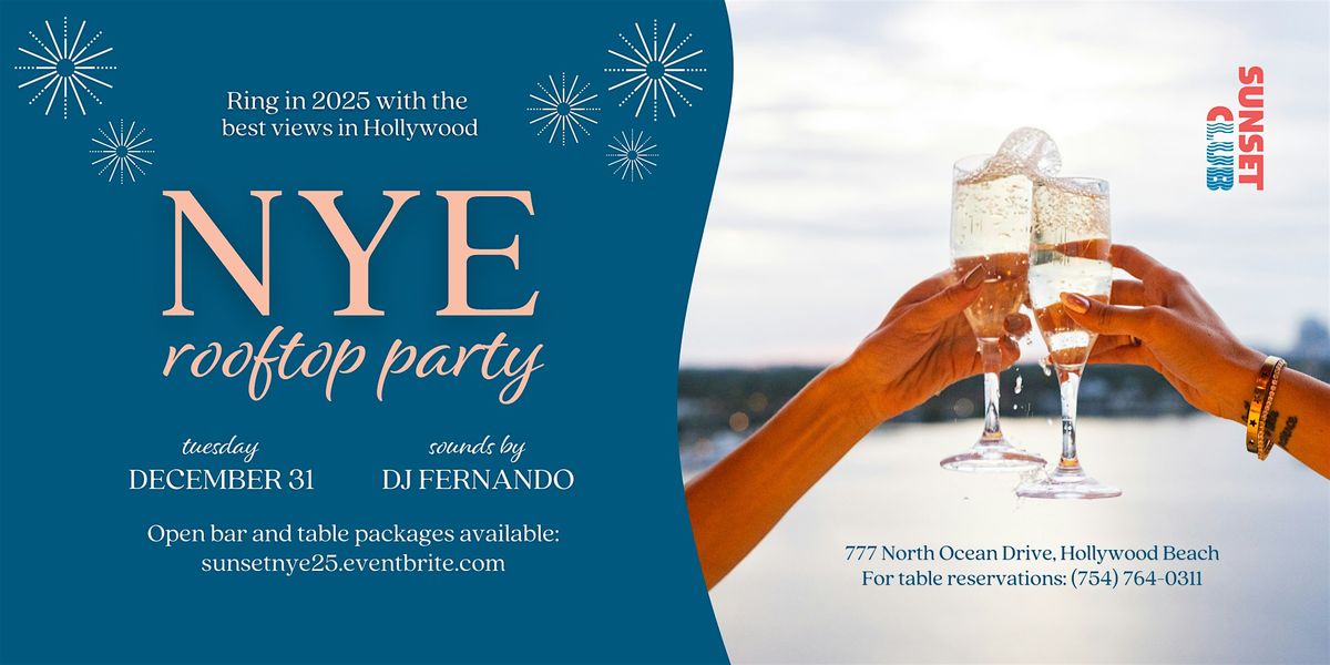 Rooftop New Year's Eve Party at Sunset Club!