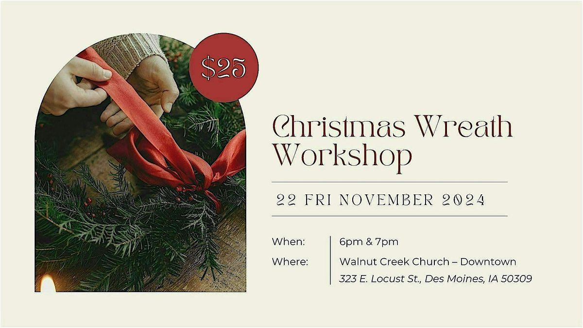 Christmas Wreath Workshop