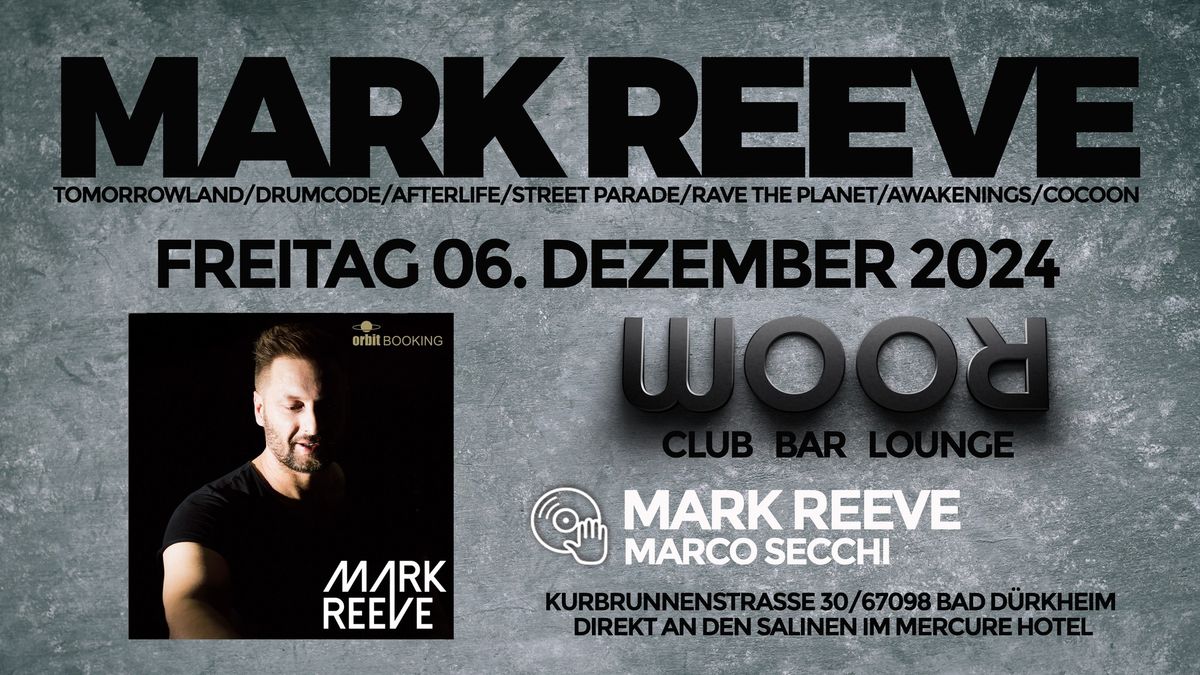 MARK REEVE & Marco Secchi Live im ROOM Bad D\u00fcrkheim