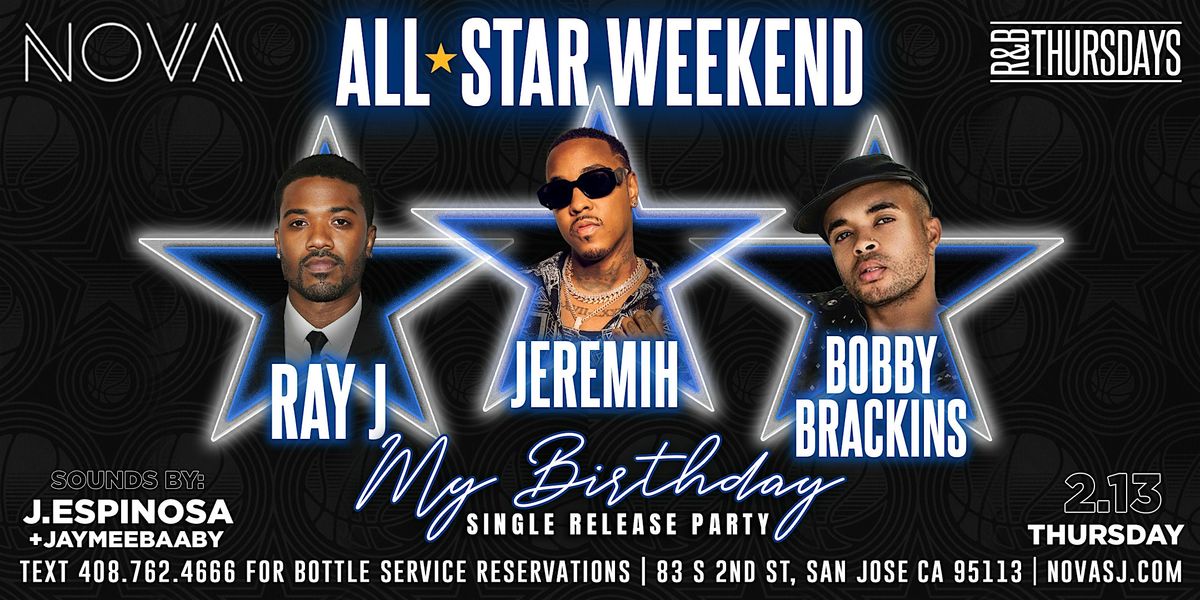 ALL STAR WEEKEND 2025 KICK OFF FEATURING JEREMIH, RAY J, & BOBBY BRACKINS!