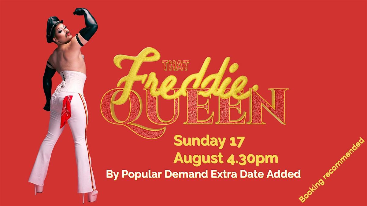Copy of That Freddie Queen