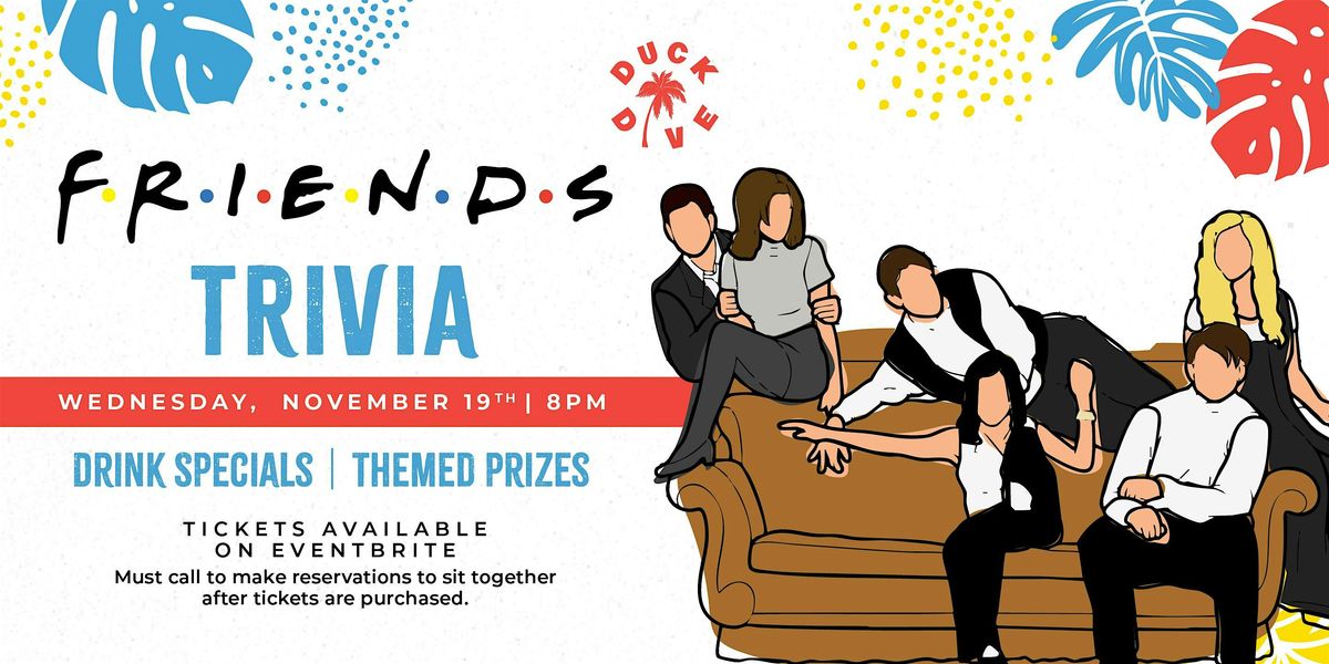 Friends Trivia at The Duck Dive
