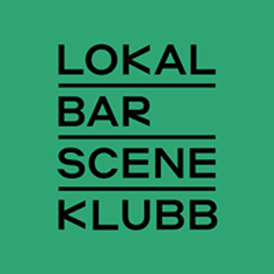 Lokal Bar - Scene - Klubb