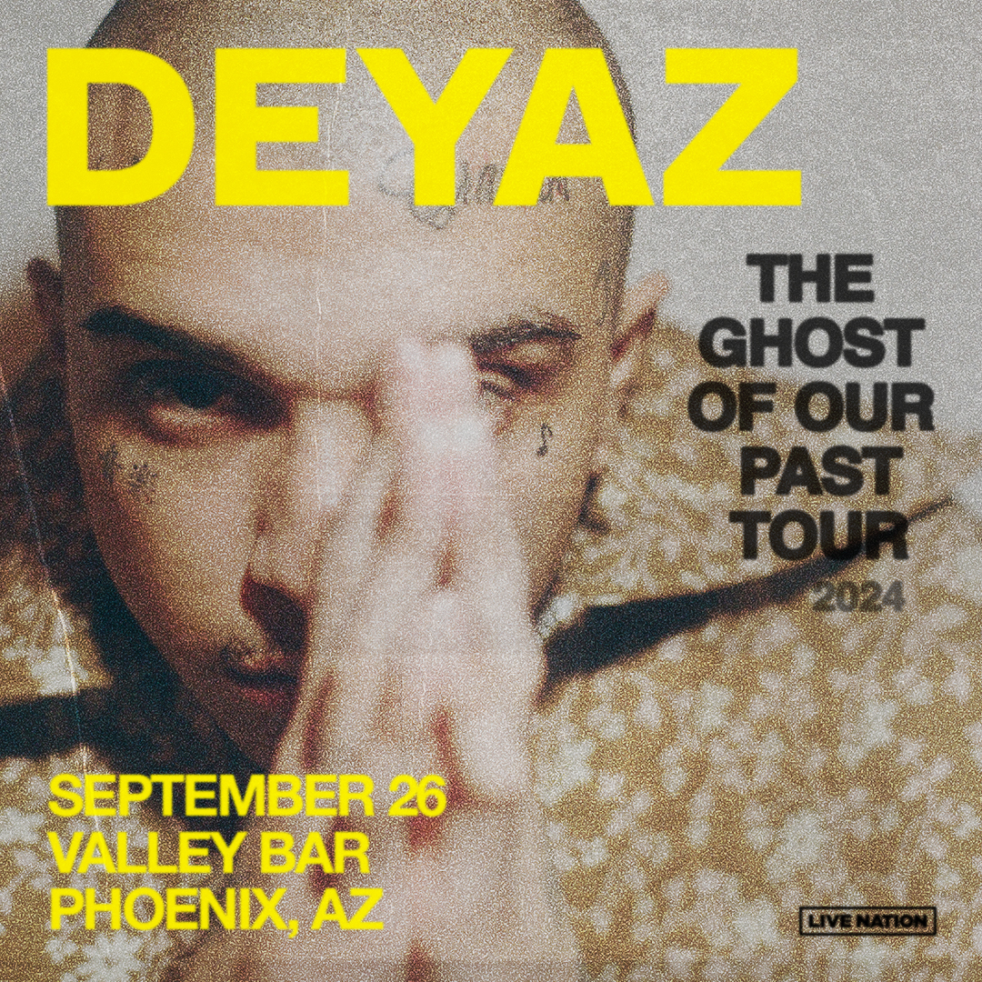 DEYAZ: THE GHOST OF OUR PAST TOUR