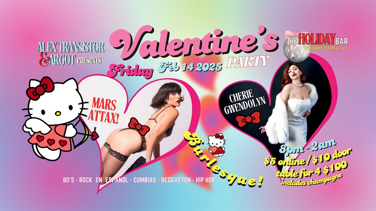 Valentine's Dance Party & Burlesque at The Holiday Bar in Los Angeles!