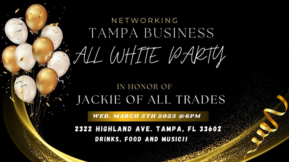 ALL WHITE NETWORKING AFFAIR! AN EVENING OF CONNECTIONS!