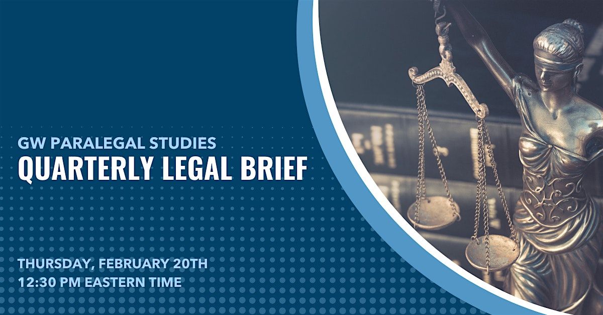 GW Paralegal Studies Quarterly Legal Brief