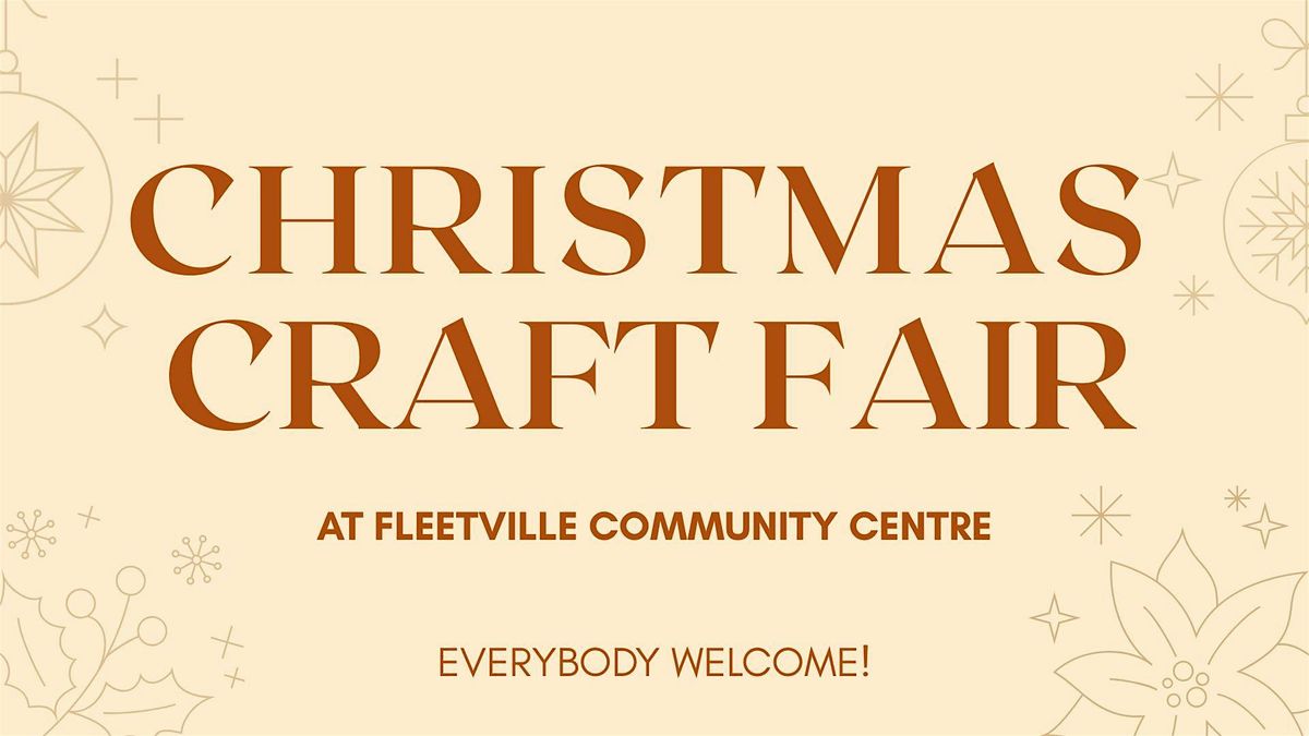 Christmas Craft Fair at Fleetville