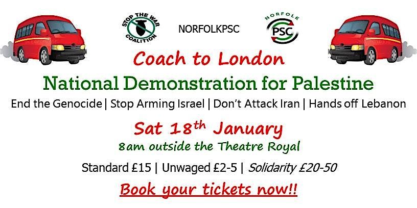 Coach from Norwich to National Palestine Demonstration London 18th Jan