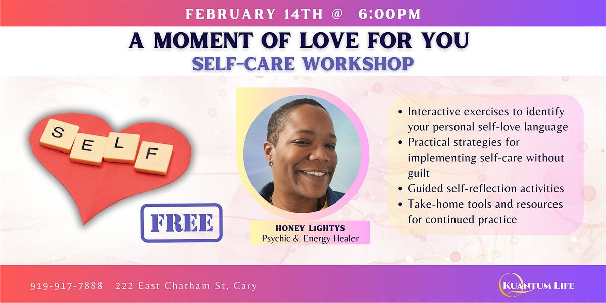 A Moment of Love for You: Self-Care Workshop