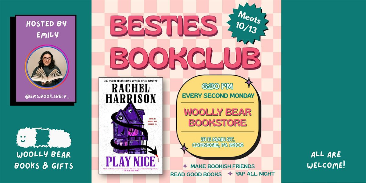 BESTIES BOOK CLUB (Meets every second Monday)