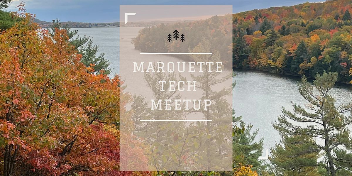 Marquette Women+ in Tech Meetup