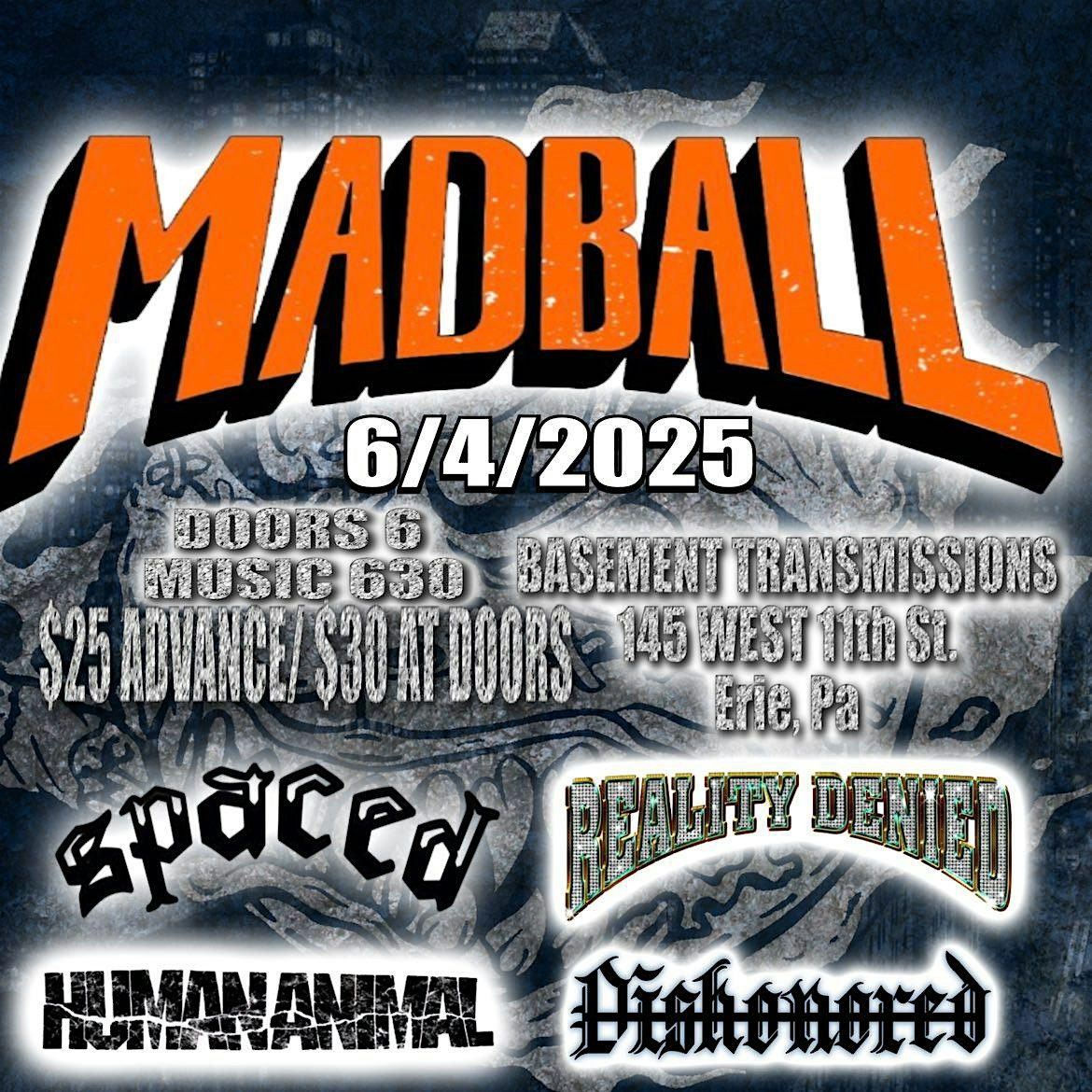 Madball, Reality Denied, & Spaced At Basement Transmissions