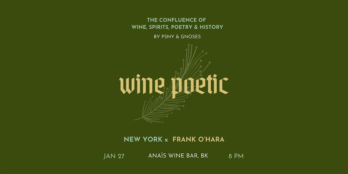 Wine Poetic: Frank O'Hara