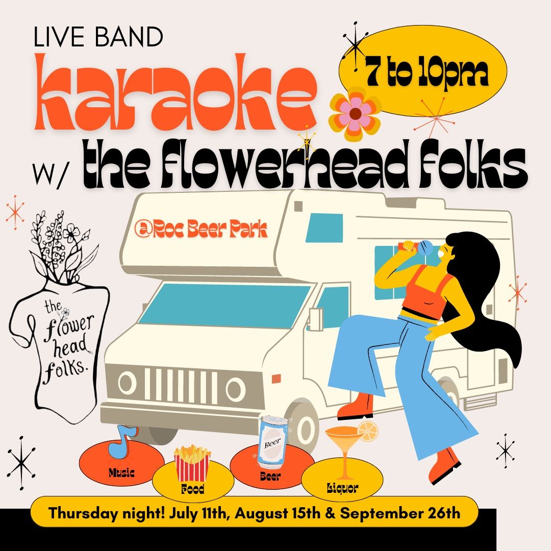 July Live Band Karaoke with the Flowerhead Folks
