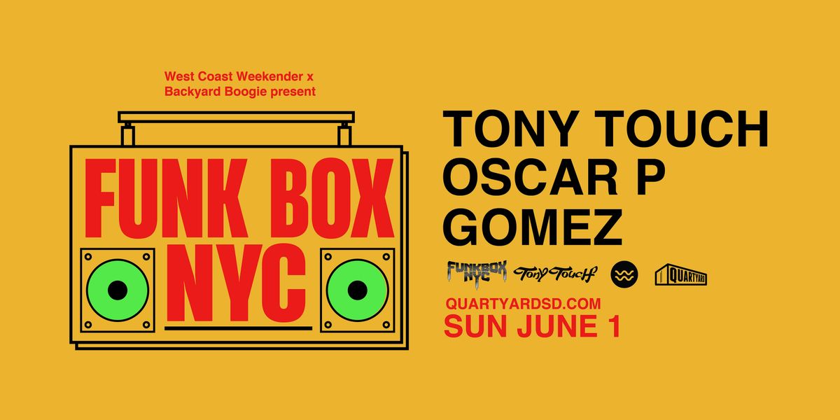 Funk Box NYC w\/ Tony Touch