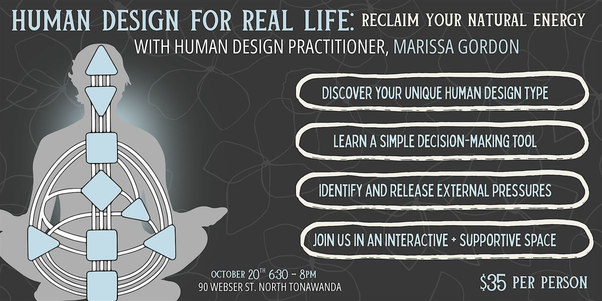 Human Design for Real Life Class - Spiritually Rooted