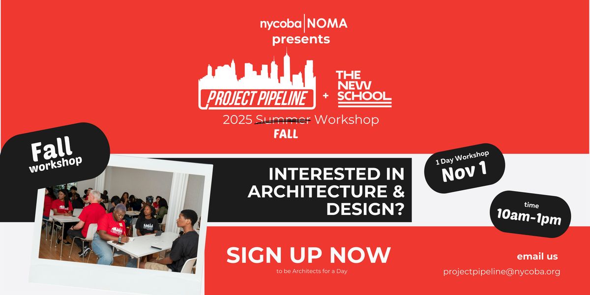 nycoba Project Pipeline: Design the Block: A 6-12 Architecture Workshop