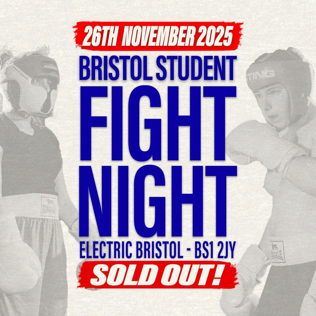 Bristol Student Fight Night - UWE vs UOB - SOLD OUT!