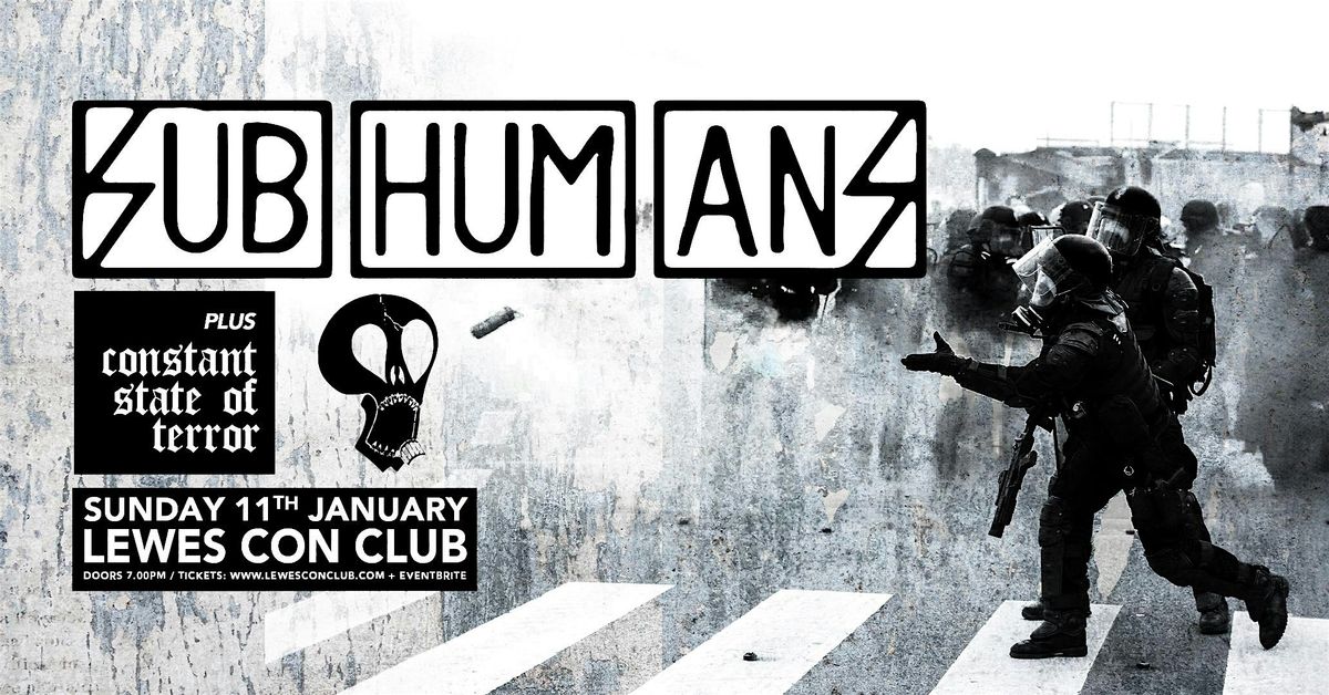 Subhumans \/ Constant State Of Terror Live at Lewes Con Club