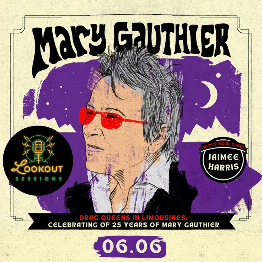 Drag Queens In Limousines: Celebrating 25 Years of Mary Gauthier