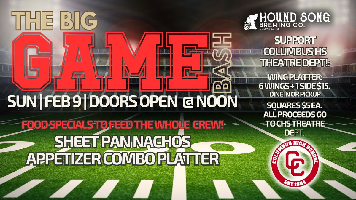 \ud83c\udfc8 The Big Game Bash at Hound Song! \ud83c\udfc8