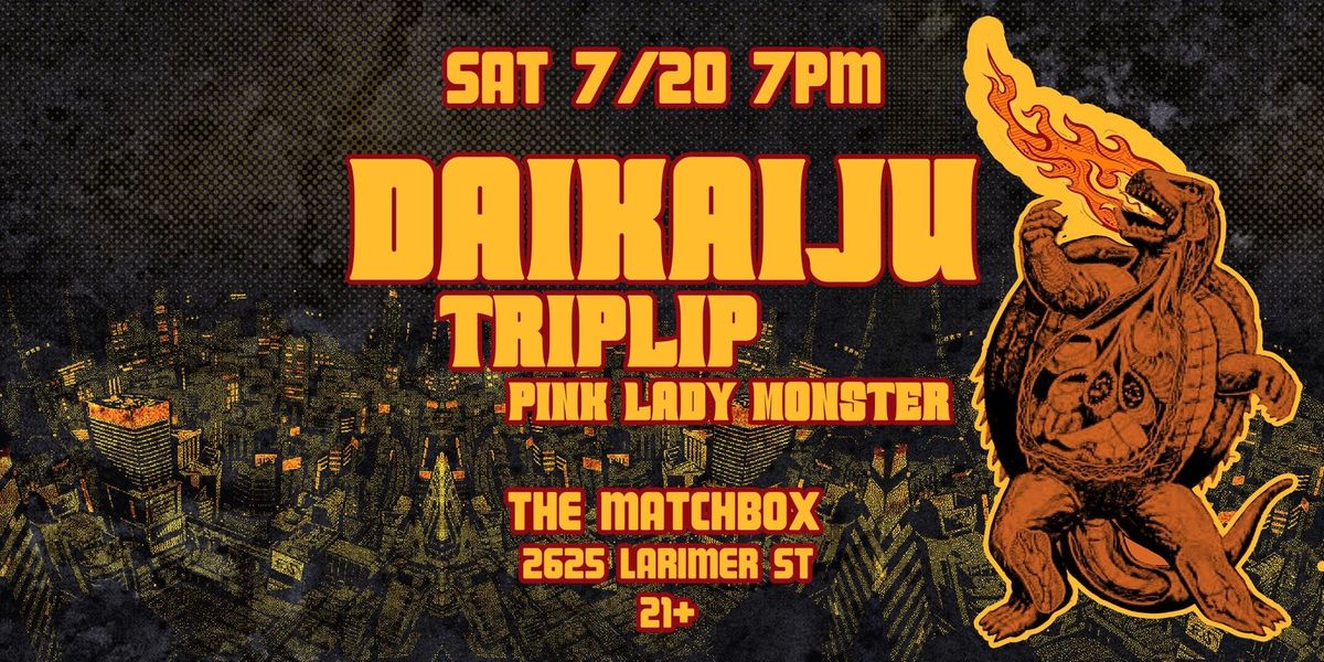 Daikaiju VS Triplip & Pink Lady Monster