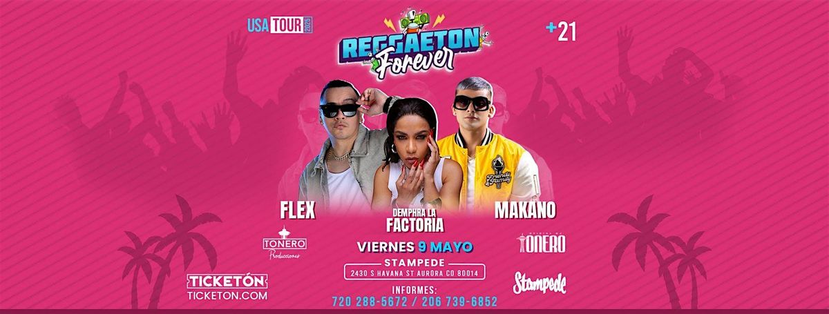 Reggaeton Forever! Felx - Factoria - Makano