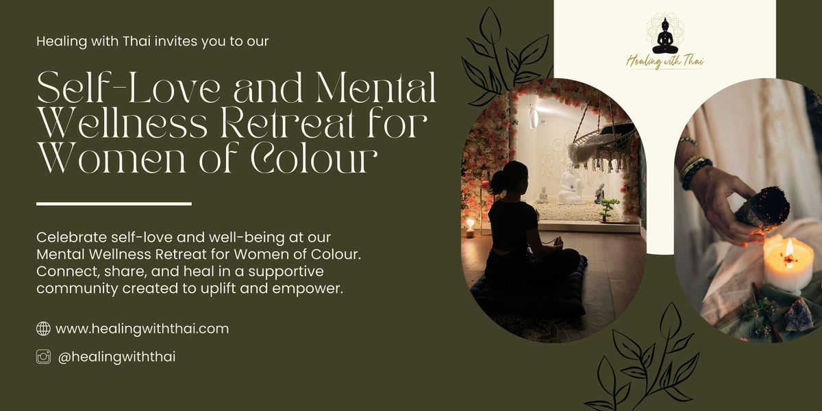 Self-Love and Mental Wellness Retreat for Women of Colour