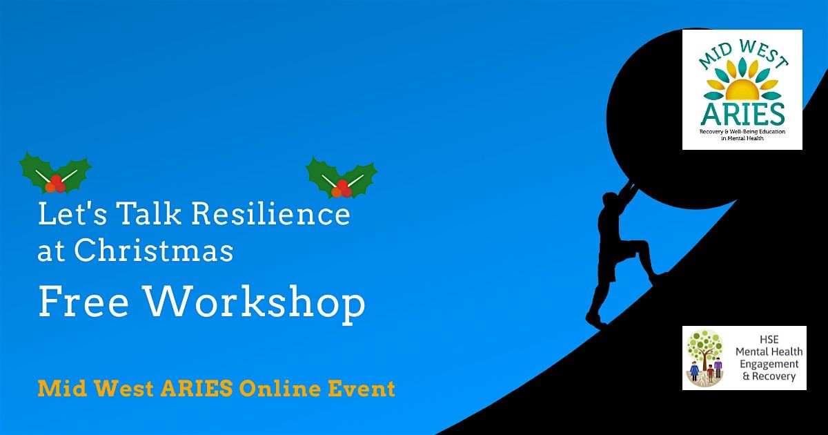 Free Workshop: Let's Talk Resilience At Christmas