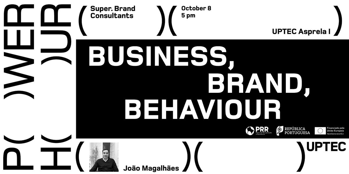 Power Hour #14 -  Business, Brand, Behaviour