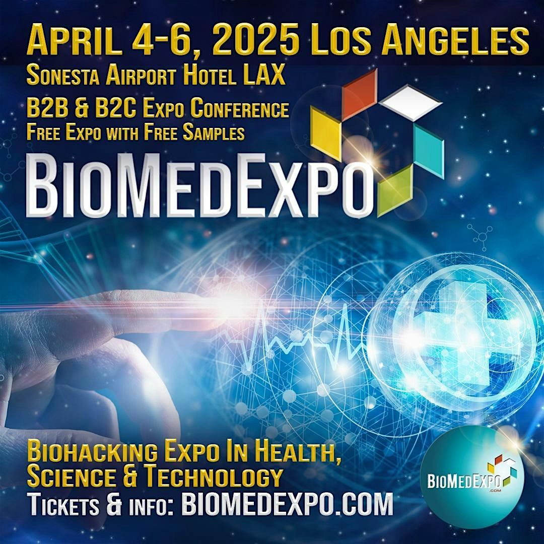 EXHIBIT REGISTERATION BIOMED EXPO, LOS ANGELES, APRIL 4-6, 2025