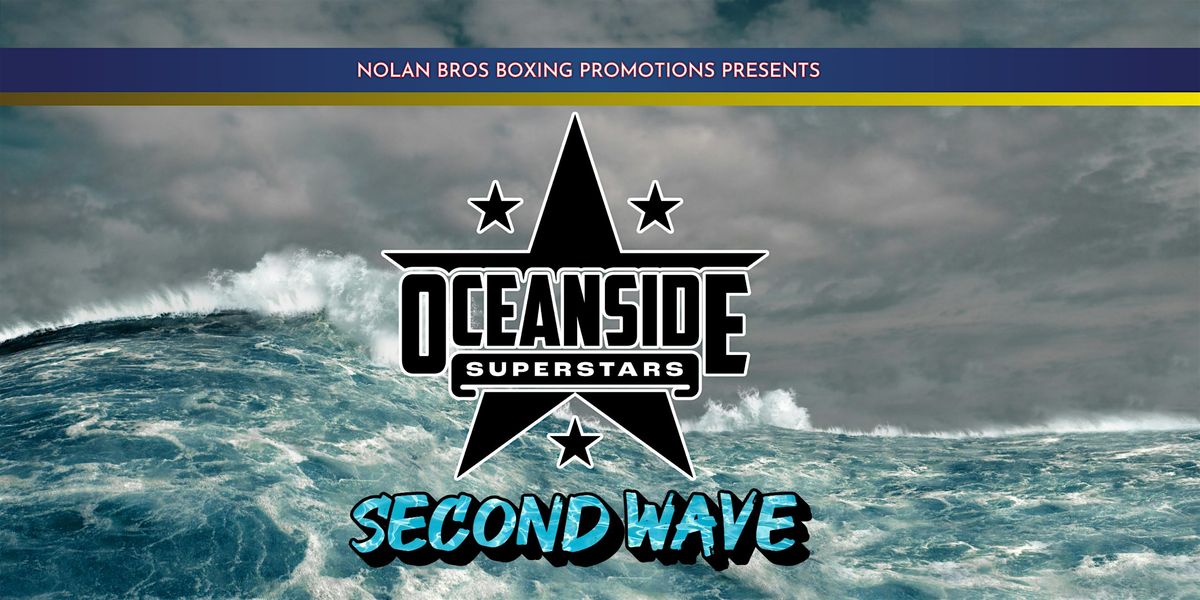 Oceanside Superstars: Second Wave