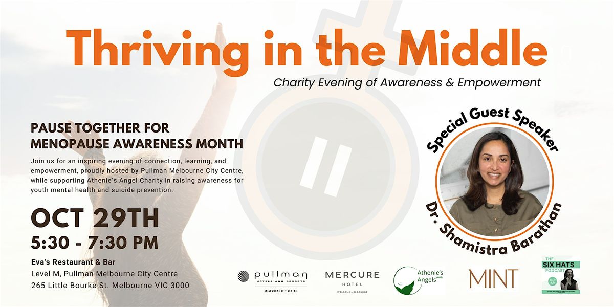 Thriving in the Middle \u2013 A Charity Evening of Awareness & Empowerment