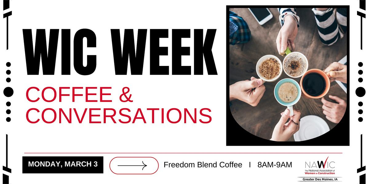 2025 WIC Week Kick Off: Coffee & Conversations